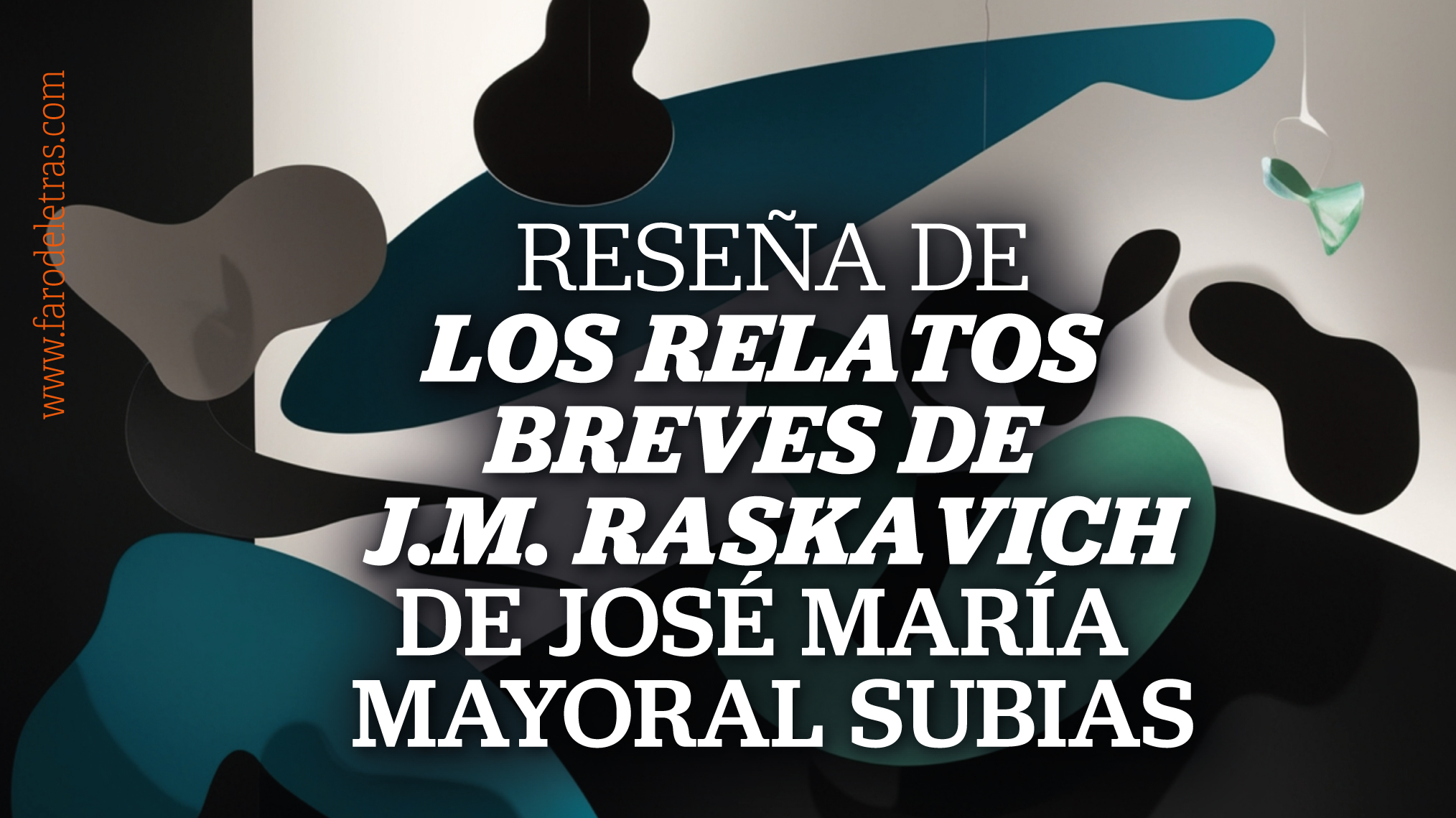 Reseña de Los relatos breves de J.M. Raskavich_MINIATURA