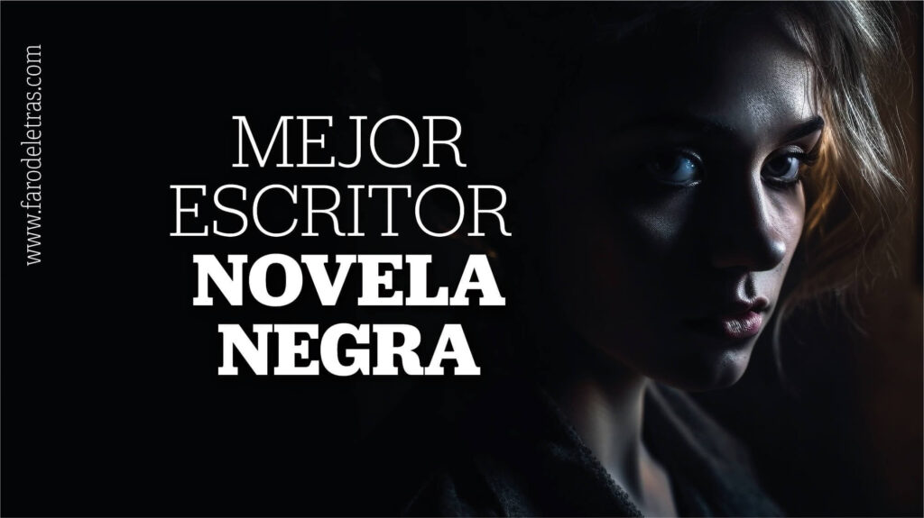 MEJOR ESCRITOR NOVELA NEGRA