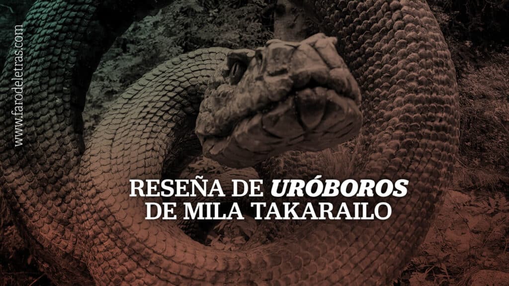Reseña de «Uróboros», de Mila Takarai_MINIATURA